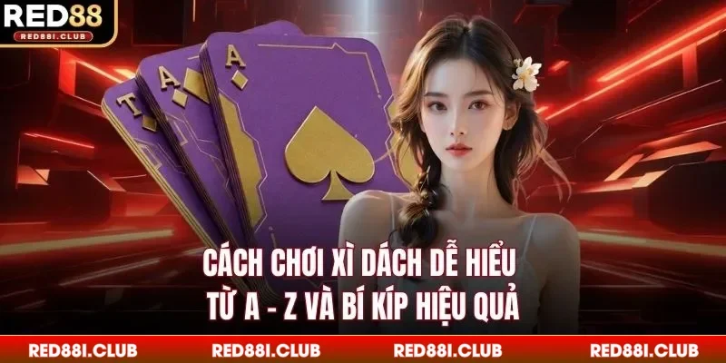 Cách chơi xì dách