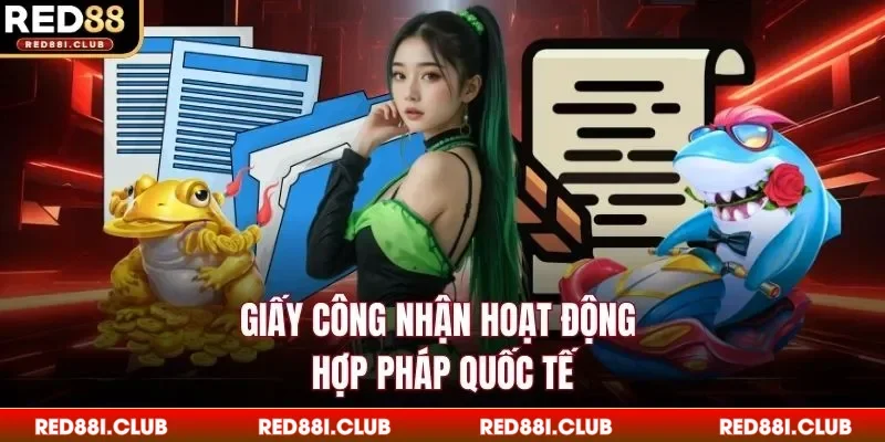Giấy công nhận hoạt động hợp pháp quốc tế