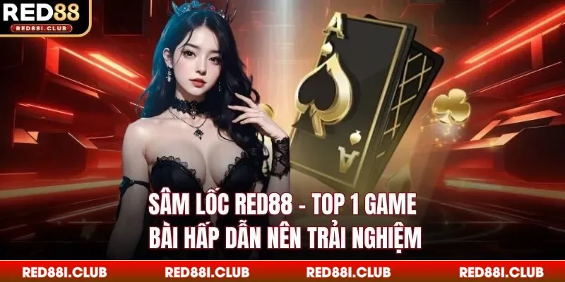 Sâm lốc Red88