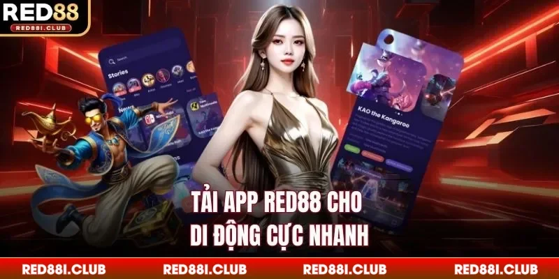 Tải app Red88 cho di động cực nhanh