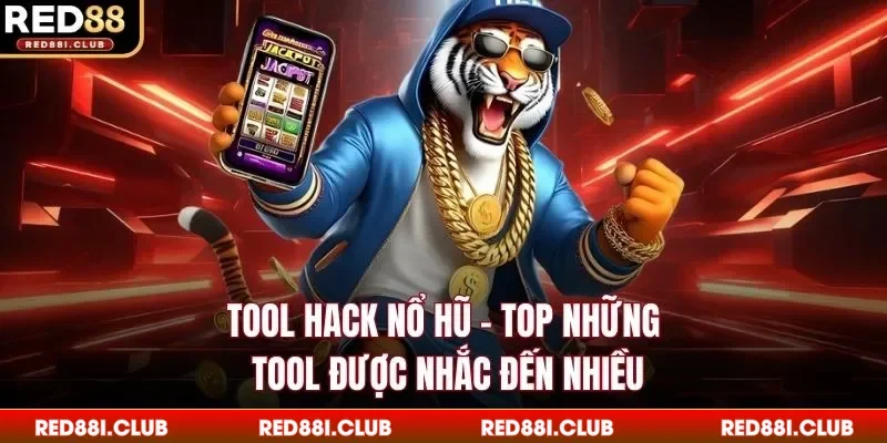 tool hack nổ hũ