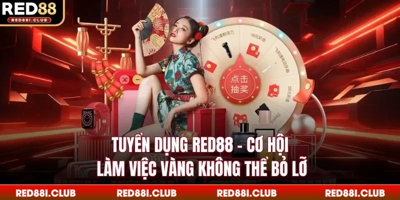Tuyển dụng Red88